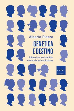 copertina del libro Genetica e destino di Alberto Piazza