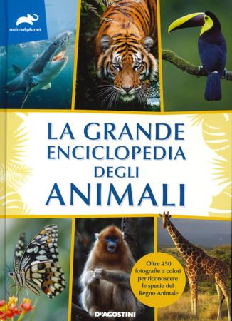 copertina del libro Grande Enciclopedia degli animali - Deagostini di Graziano Ciocca