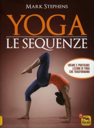 copertina del libro Yoga Le Sequenze - 2° vol di Mark Stephens