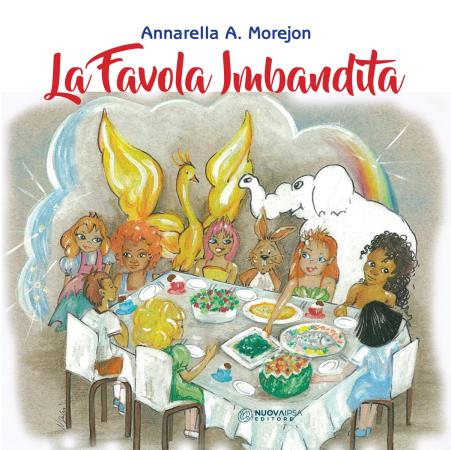 copertina del libro La Favola Imbandita di Annarella A. Morejon