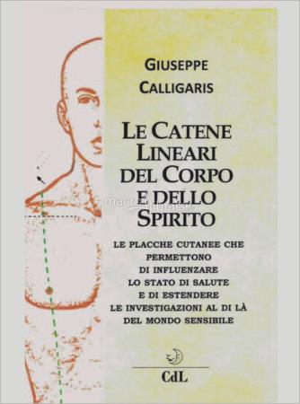 copertina del libro Le catene lineari del corpo e dello spirito di Giuseppe Calligaris