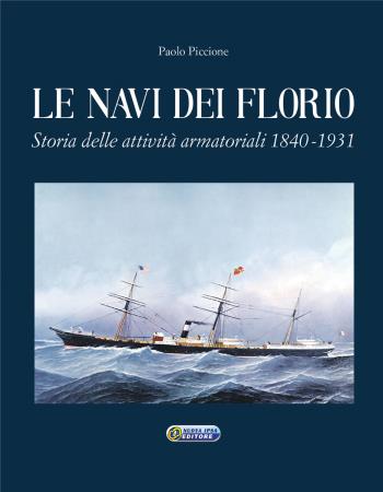 copertina del libro Le navi dei Florio di Paolo Piccione 