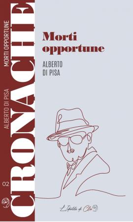 copertina del libro Morti opportune di Alberto Di Pisa