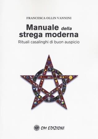 copertina del libro Manuale della strega moderna di Francesca Ollìn Vannini