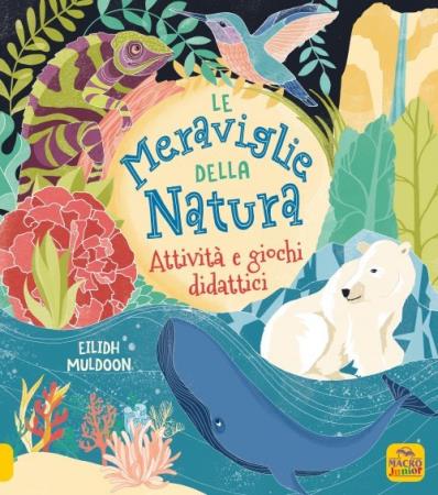 copertina del libro Le Meraviglie della Natura di Eilidh Muldoon