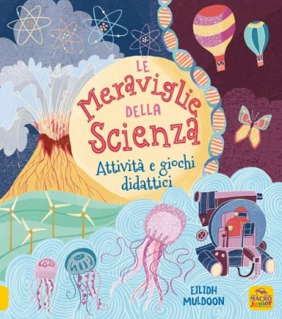 copertina del libro Le Meraviglie della Scienza di Eilidh Muldoon
