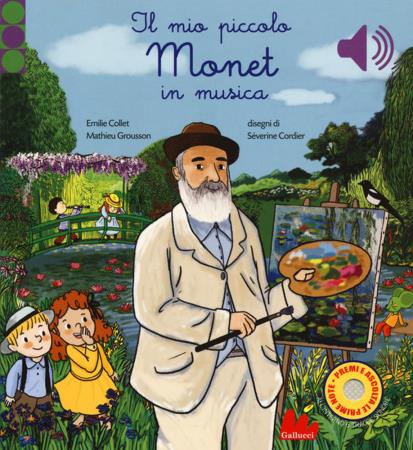 copertina del libro Il mio piccolo Monet in musica. Ediz. a colori di Collet Emilie di Emilie Collet