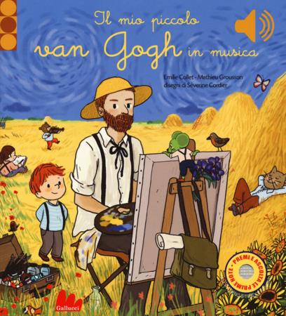 copertina del libro Il mio piccolo Van Gogh / Emilie collet di Emilie Collet