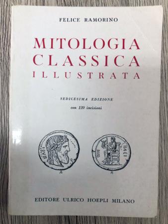 copertina del libro Mitologia classica illustrata di Felice Ramorino