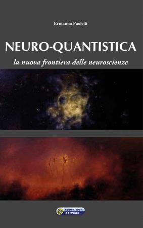 copertina del libro Neuro-Quantistica di Ermanno Paolelli