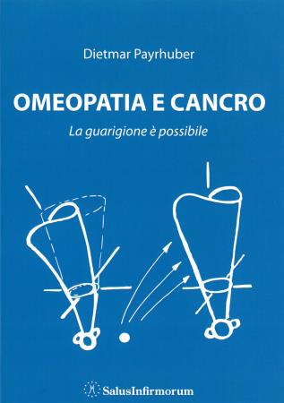 copertina del libro Omeopatia e cancro di Dietmar Payhuber