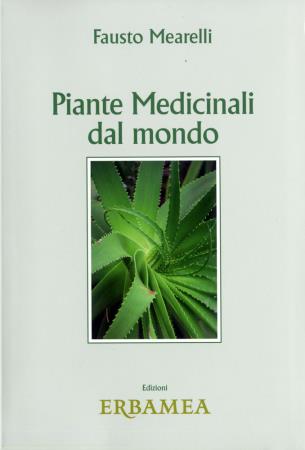 copertina del libro Piante Medicinali dal mondo di Fausto Mearelli