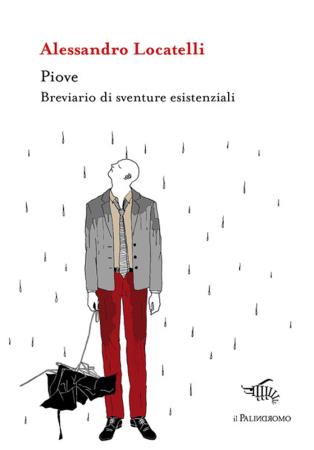 copertina del libro Piove di Alessandro Locatelli