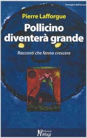 copertina del libro Pollicino diventerà grande di Pierre Lafforgue