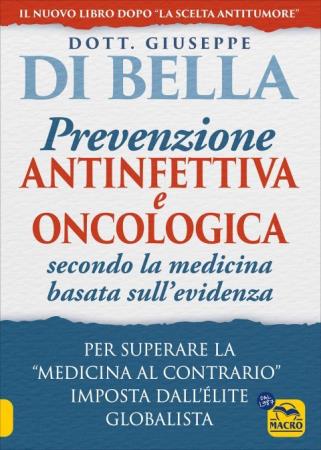 copertina del libro Prevenzione antinfettiva e oncologica secondo la medicina basata sull’evidenza di Giuseppe Di Bella