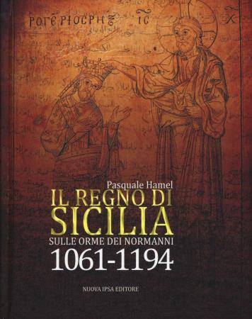 copertina del libro Il Regno di Sicilia - outlet di Pasquale Hamel