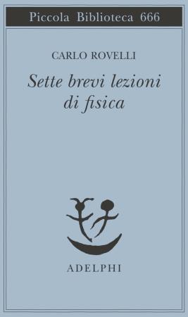 copertina del libro Sette brevi lezioni di fisica / Carlo Rovelli di Carlo Rovelli