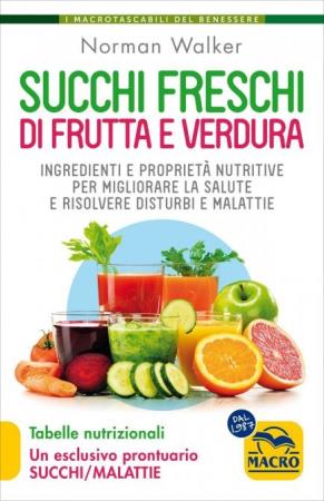 copertina del libro Succhi Freschi di Frutta e Verdura di Norman Walker