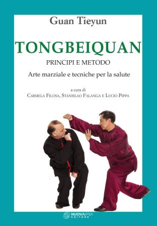 copertina del libro Tongbeiquan - Principi e Metodo di Guan Tieyun