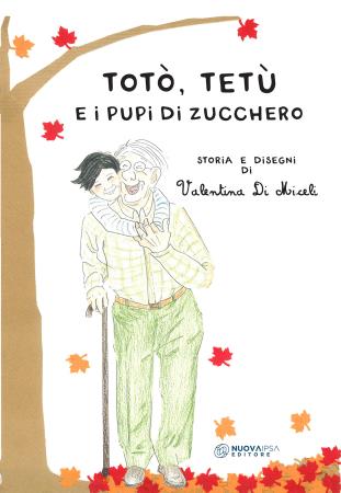 copertina del libro Totò, tetù e i pupi di zucchero di valentina di miceli