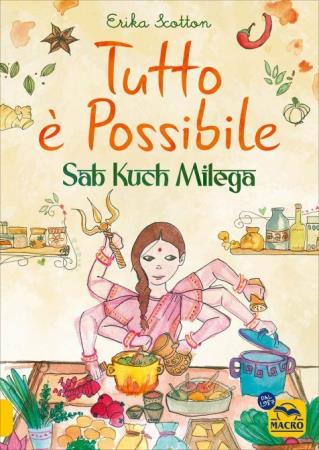 copertina del libro Tutto è Possibile di Erika Scotton