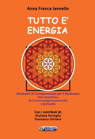 copertina del libro Tutto è energia di Anna Franca Iannello