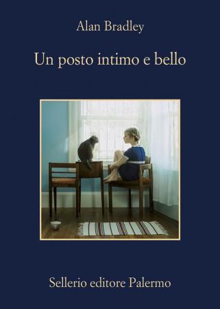 copertina del libro Un posto intimo e bello di Alan Bradley