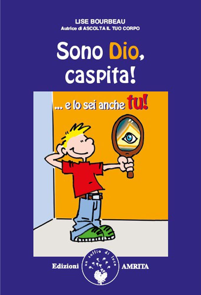 Sono Dio, caspita! ...e lo sei anche tu! di /immagini/libri/sono-dio-caspita-e-lo-sei-anche-tu-ebook.jpg