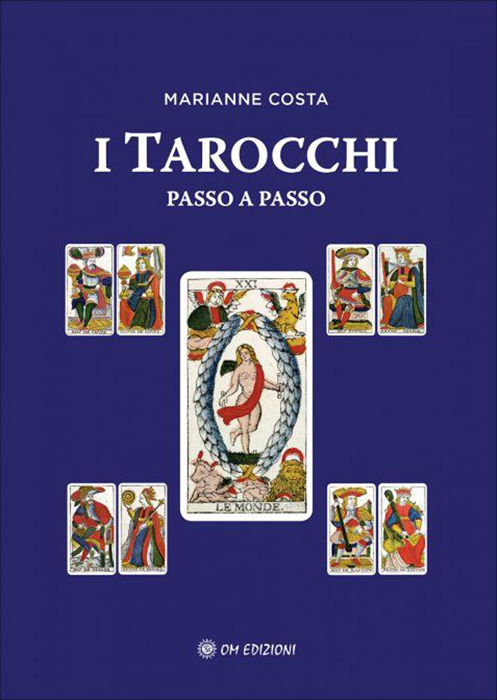 TAROCCHI PASSO A PASSO (I) - COSTA di Marianne Costa