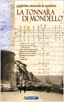 copertina del libro La tonnara di Mondello di Guglielmo Moncada di Monforte