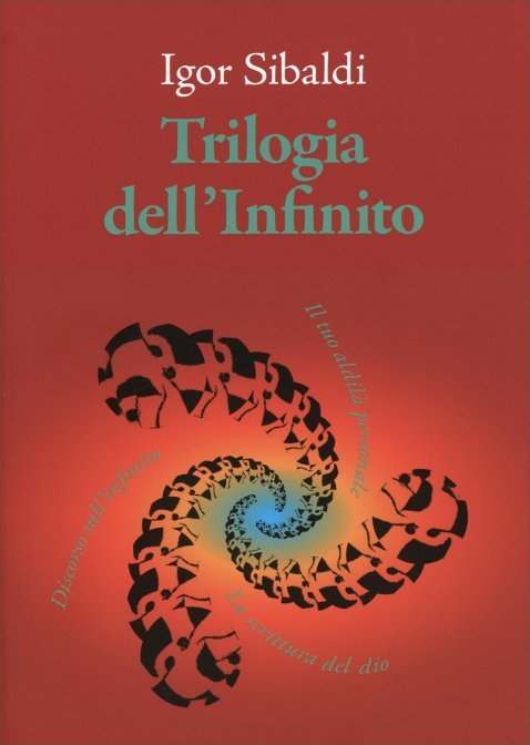 Trilogia dell'Infinito di /immagini/libri/trilogia-infinito-igor-sibaldi-libro.jpg