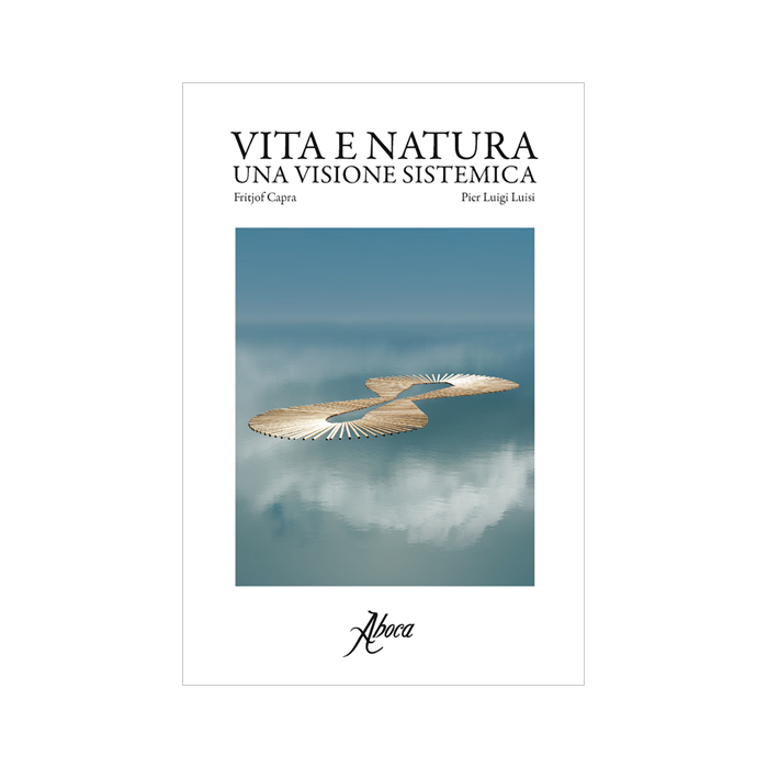 Vita e natura di Fritjof Capra