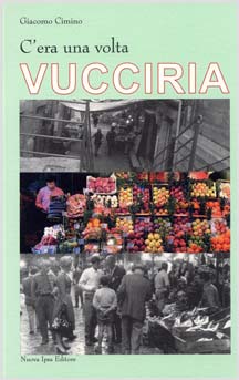 C'era una volta Vucciria di /immagini/libri/vucciria_2010.jpg